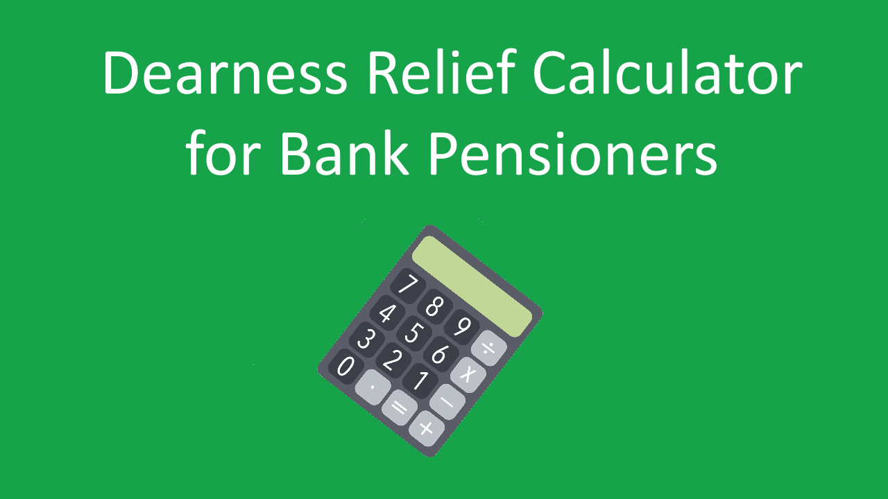 Dearness Relief Calculator for Bank Pensioners